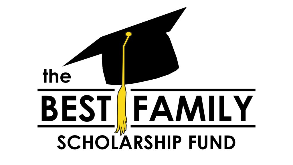 Now Accepting for the Best Family Scholarship Fund